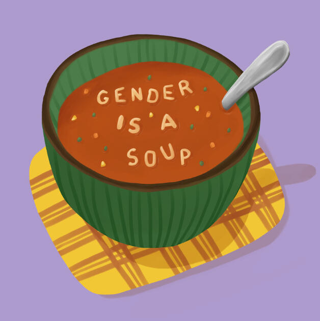 DECEMBER: Gender is a Soup - Sticker - Digital - CSP
